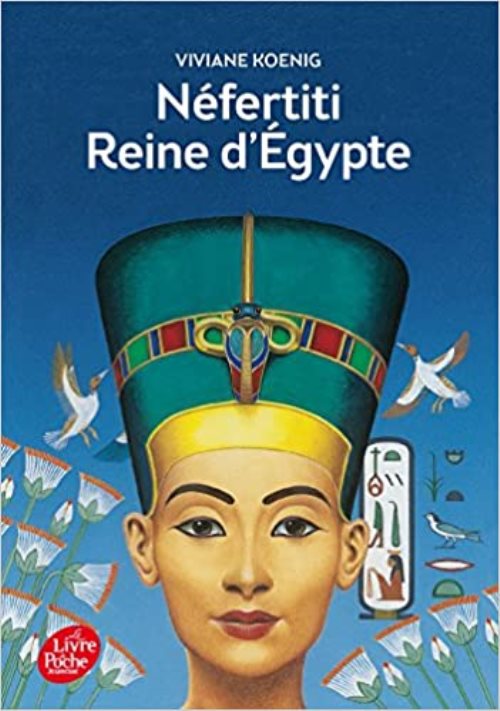 Néfertiti Reine d'Egypte