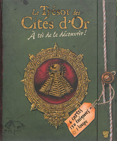 Le tresor des cites d'or