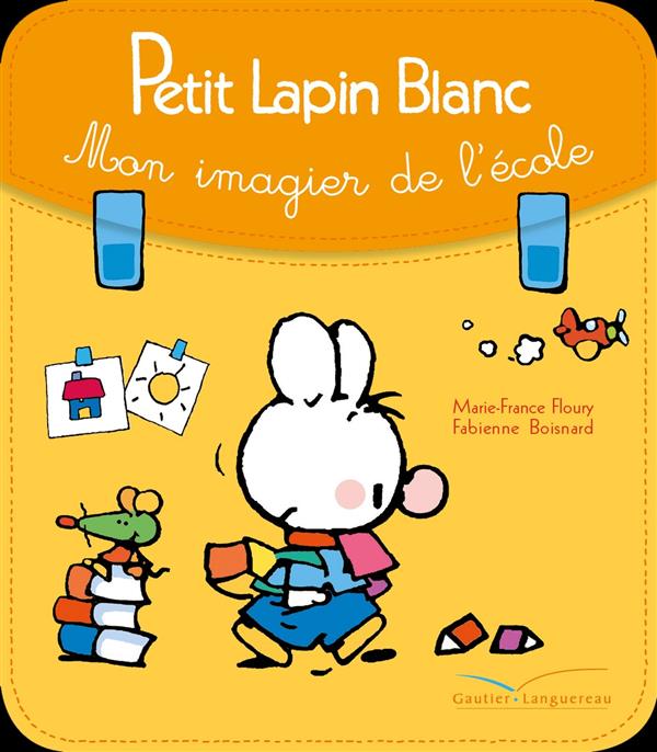 Tout carton - petit lapin blanc, mon imagier de l'ecole