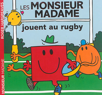 Les monsieur madame jouent au rugby