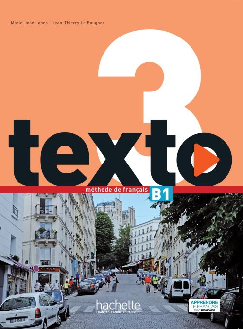 Texto 3 : Livre de l'élève + DVD-ROM + Manuel numérique élève