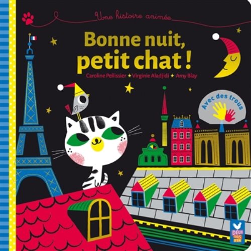 Bonne nuit petit chat ! - livre avec des trous