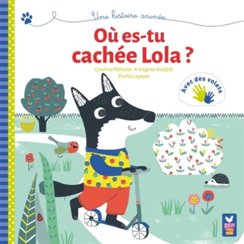 Ou es-tu cachee lola ? - livre avec volets