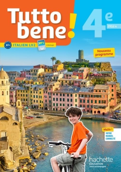 Tutto bene! italien cycle 4 / 4e lv2 - livre eleve - ed. 2017