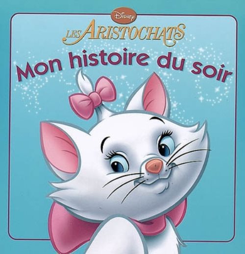 Les aristochats, mon histoire du soir