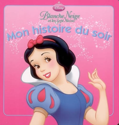 Blanche-neige et les 7 nains, mon histoire du soir
