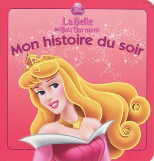 La belle au bois dormant, mon histoire du soir
