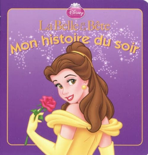 La belle et la bete, mon histoire du soir