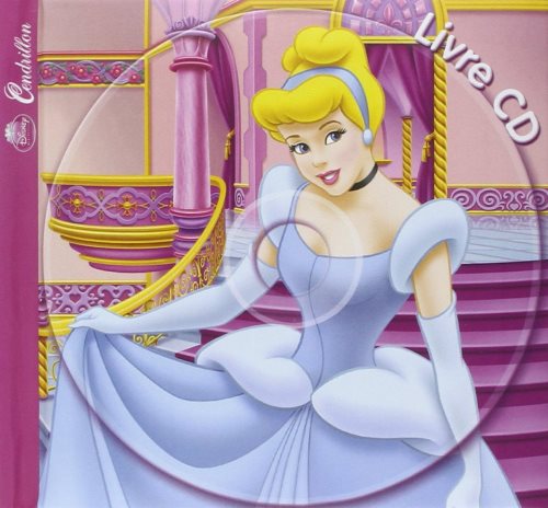 Cendrillon - mon histoire a ecouter - l'histoire du film - livre cd - disney princesses