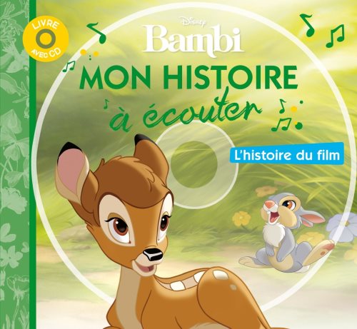 Bambi - mon histoire a ecouter - l'histoire du film - livre cd - disney