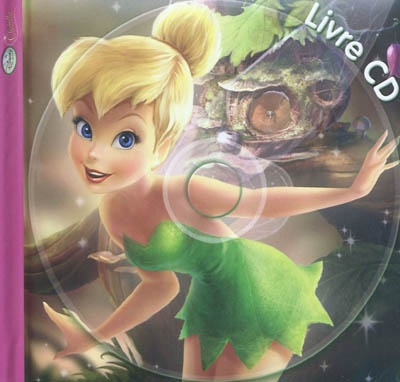 La fee clochette, mon petit livre-cd