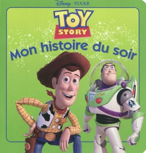 Toy story , mon histoire du soir