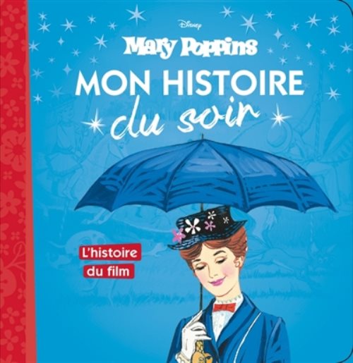 Mary poppins, mon histoire du soir