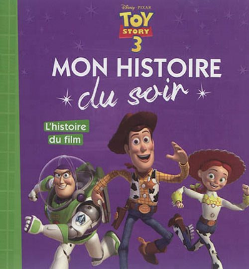 Toy story 3, mon histoire du soir