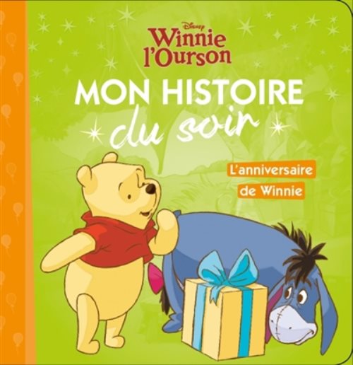 L'anniversaire de winnie, mon histoire du soir