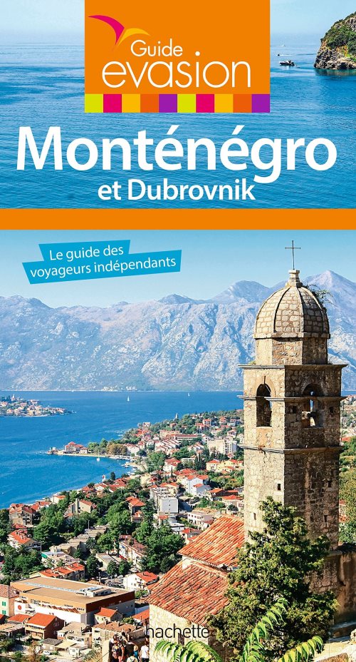 Guide evasion montenegro et dubrovnik