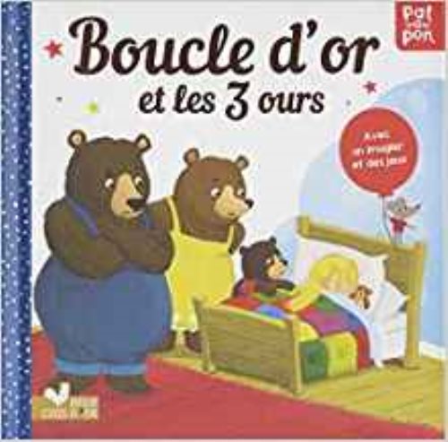 Boucle d'or et les 3 ours - avec un imagier et des jeux