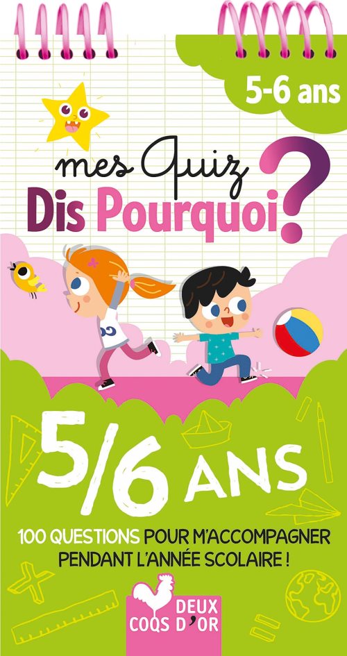 5/6 ans - 100 questions pour m'accompagner pendant l'annee scolaire !