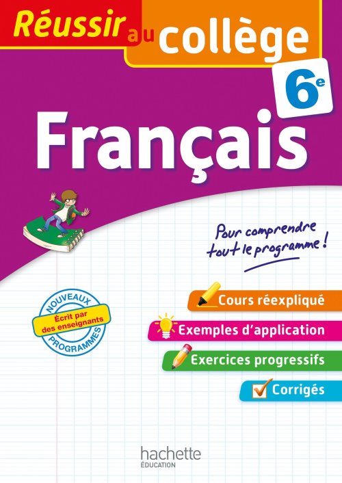 Reussir au college - francais 6e
