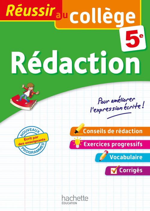 Reussir au college - redaction 5e