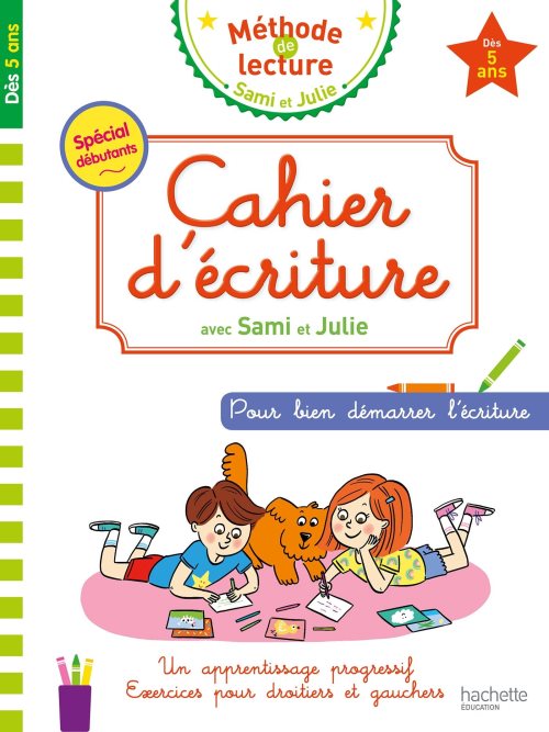 Cahier d'ecriture sami et julie des 5 ans