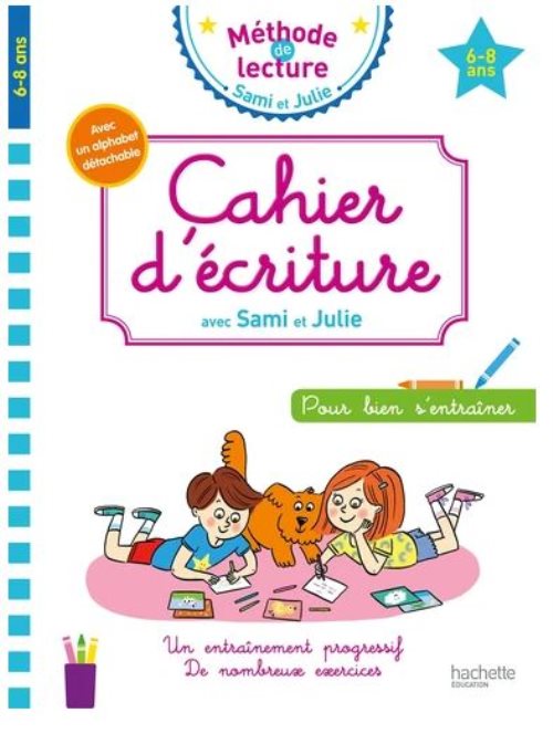 Cahier d'ecriture sami et julie 6-8 ans