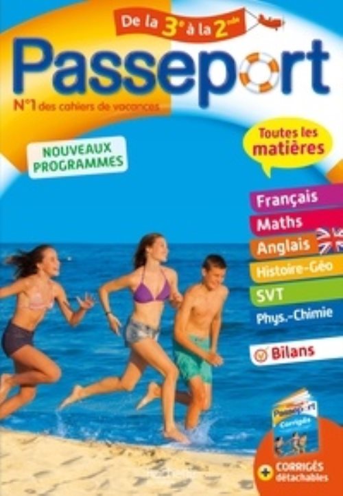 Passeport - toutes les matieres de la 3e a la 2de - cahier de vacances 2021
