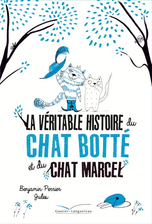 La veritable histoire du chat botte et du chat marcel