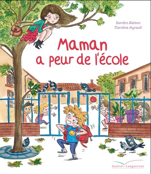 Maman a peur de l'ecole
