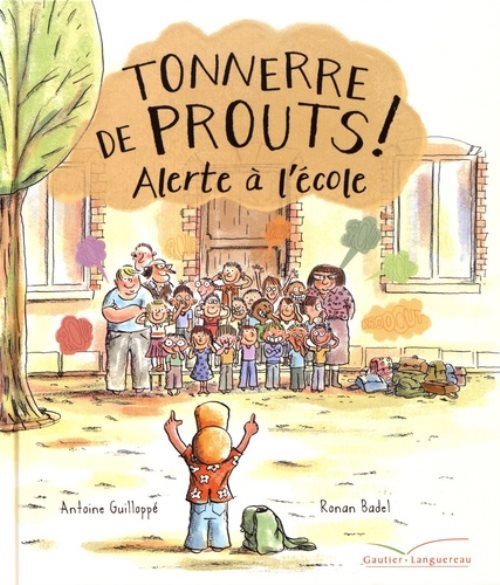Tonnerre de prouts 2 : alerte a l'ecole