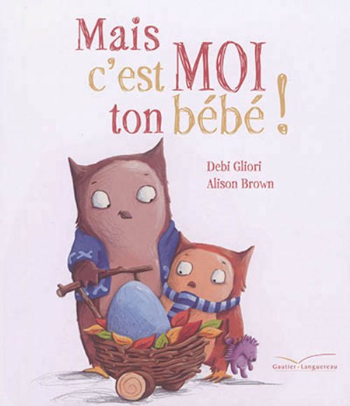 Mais c'est moi ton bebe !