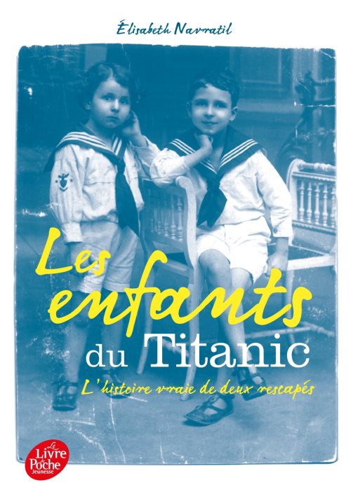 Les enfants du titanic Les enfants du titanic