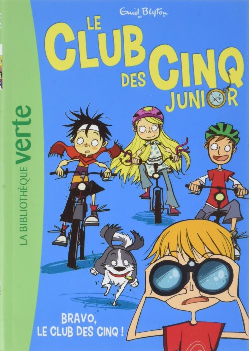 Le Club des Cinq Junior 05 - Bravo, le Club des Cinq !