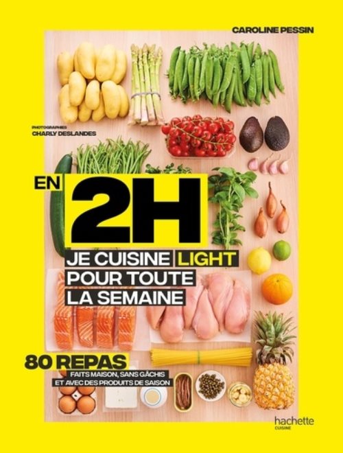 En 2h je cuisine light pour toute la semaine