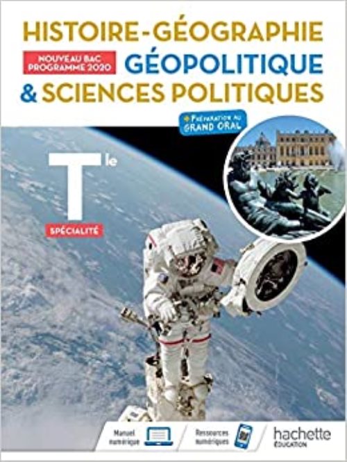 Histoire-Géographie, Sciences Politiques - Tle Spécialité - Livre élève - 2020 Histoire-Géographie, Sciences Politiques - Tle Spécialité - Livre élève - 2020