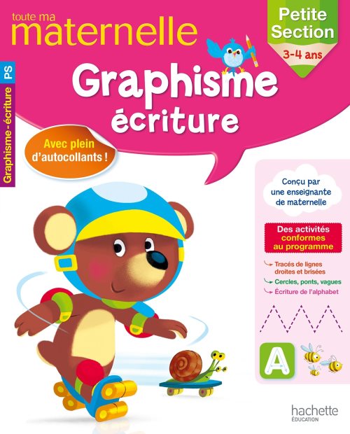 Toute ma maternelle graphisme ecriture ps