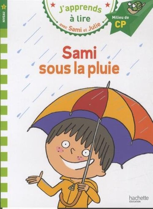 Sami et julie cp niveau 2 sami sous la pluie Sami et julie cp niveau 2 sami sous la pluie