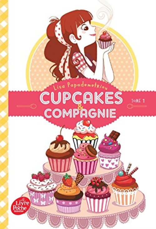 Cupcakes et compagnie - tome 1