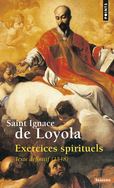 Exercices spirituels. texte definitif (1548)