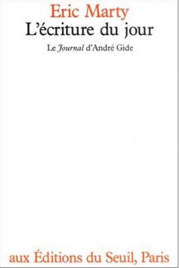 L'ecriture du jour. le "journal" d'andre gide