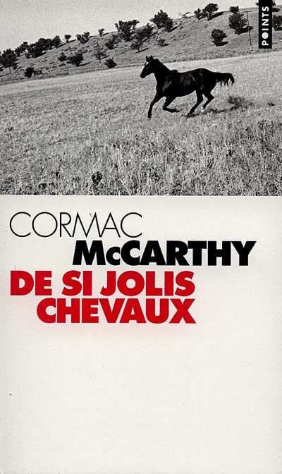 De si jolis chevaux. la trilogie des confins, t. 1