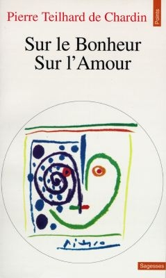 Sur le bonheur, sur l'amour