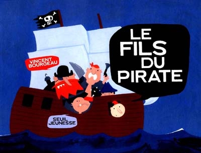La bande des petits - le fils du pirate