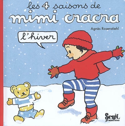 Les 4 saisons de mimi cracra, l'hiver