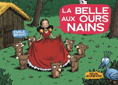 La bande des petits - la belle aux ours nains