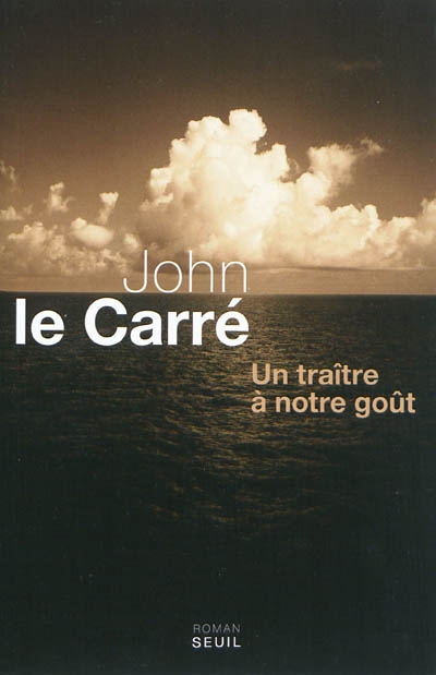 Un traitre a notre gout