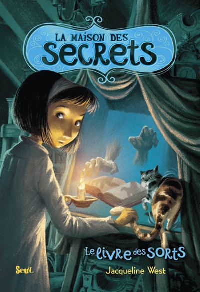 Le livre des sorts. la maison des secrets, tome 2 - vol2