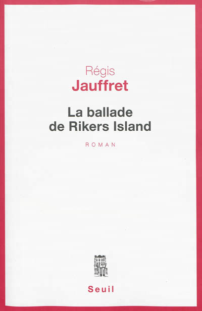 La ballade de rikers island