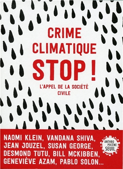 Crime climatique stop !. l'appel de la societe civile