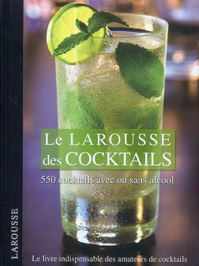 Le larousse des cocktails
